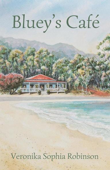 Veronika Sophia Robinson - Bluey's Cafe, Häftad