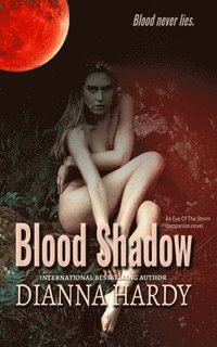 bokomslag Blood Shadow: an Eye of the Storm Companion Novel