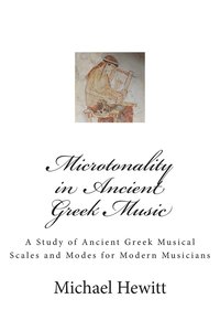 bokomslag Microtonality in Ancient Greek Music