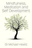 bokomslag Mindfulness, meditation and self-development