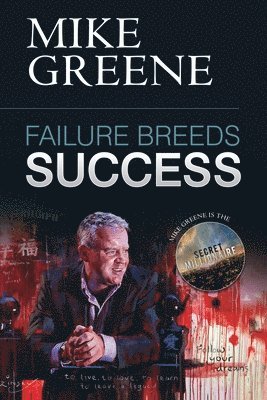 Mike Greene - Failure Breeds Success, Häftad