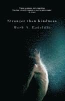 Stranger Than Kindness 1