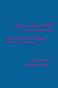 bokomslag He Tells Tales of Meroe