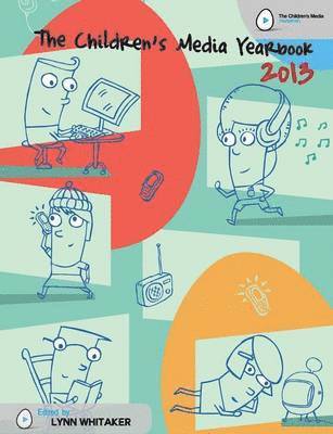 bokomslag Children's Media Yearbook: 2013