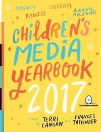 bokomslag The Children's Media Yearbook 2017
