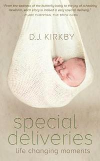 bokomslag Special Deliveries: Life Changing Moments