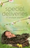 Special Deliveries: in Unusual Places 1