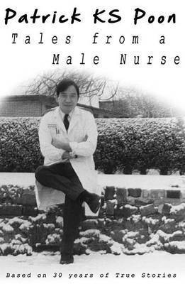 bokomslag Tales of a Male Nurse