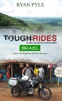 bokomslag Tough Rides - Brazil