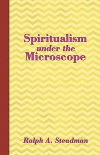 bokomslag Spiritualism under the Microscope