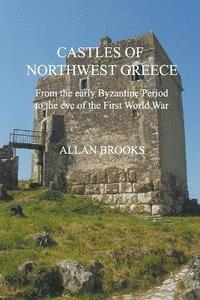 bokomslag Castles of Northwest Greece