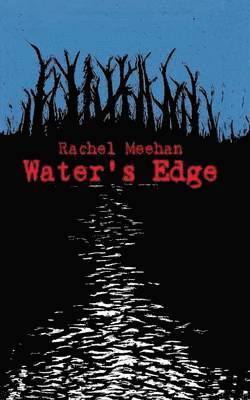 Rachel Meehan - Water's Edge, Häftad