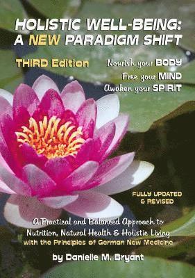 Holistic Wellbeing: A New Paradigm Shift