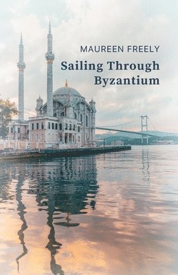 Sailing Through Byzantium 1