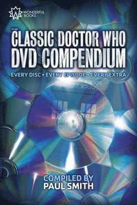 bokomslag Classic Doctor Who DVD Compendium