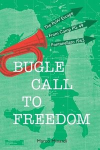 bokomslag Bugle Call to Freedom