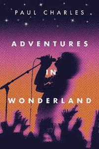 bokomslag Adventures In Wonderland
