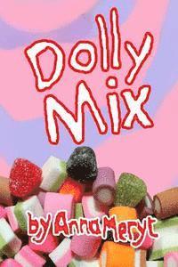 bokomslag Dolly Mix: A Take Your Pick poetry collection