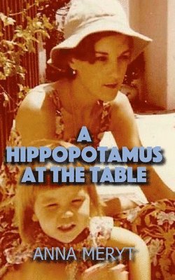 A Hippopotamus At The Table 1