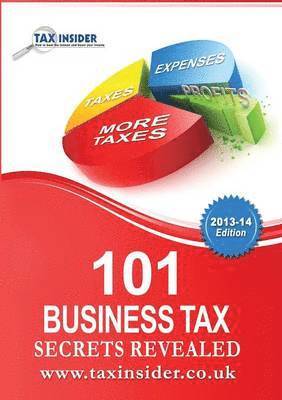 Sarah Bradford - 101 Business Tax Secrets Revealed, Häftad