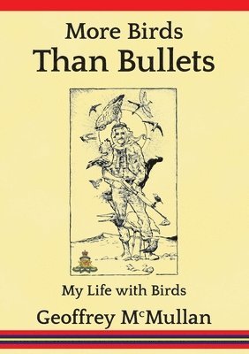 More Birds Than Bullets 1
