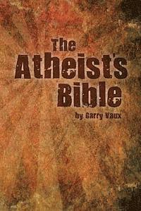 bokomslag The Atheist's Bible