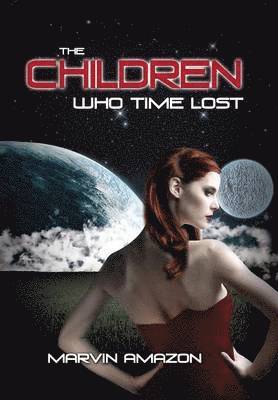 The Children Who Time Lost 1