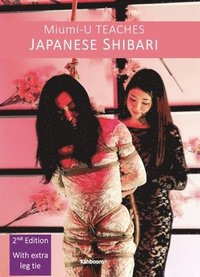bokomslag Miumi-U Teaches Japanese Shibari