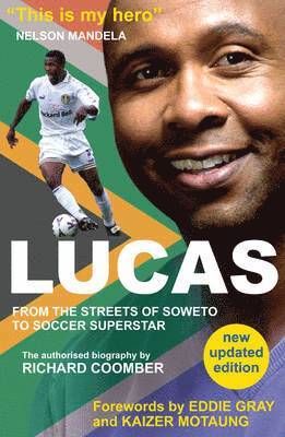 Richard Coomber - Lucas from Soweto to Soccer Superstar, Häftad