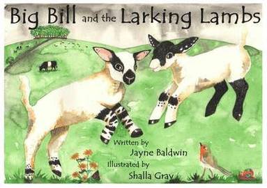 bokomslag Big Bill and the Larking Lambs