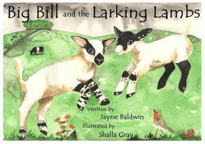 Big Bill and the Larking Lambs