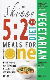 bokomslag The Skinny 5:2 Fast Diet Vegetarian Meals for One