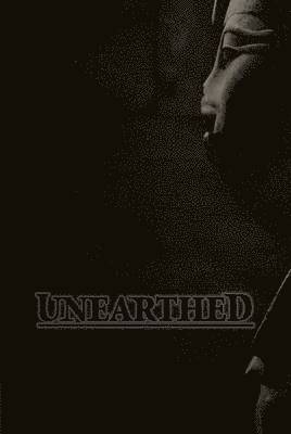 bokomslag Unearthed