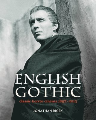 Jonathan Rigby - English Gothic, Inbunden
