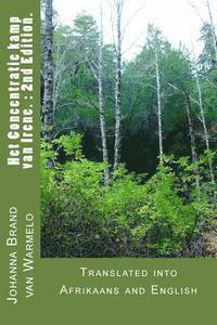 bokomslag Het Concentratie kamp van Irene: 2nd Edition: Translated into Afrikaans and English