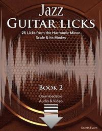 bokomslag Jazz Guitar Licks: 25 Licks from the Harmonic Minor Scale & its Modes with Audio and Video