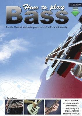 Gareth Evans - How to Play Bass, Häftad