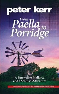 bokomslag From Paella to Porridge