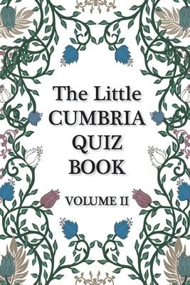 bokomslag The Little Cumbria Quiz Book - VOLUME 2