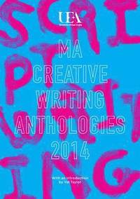 bokomslag UEA Creative Writing Anthology Scriptwriting 2014