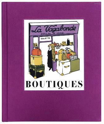 Lauren Elkin, Andrew Stewart, Neil Philip, Pierre Mac Orlan, Jane Ace, Lupe Nunez-Fernandez - Boutiques Litteraires, Inbunden