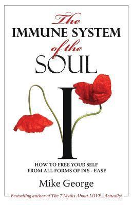 The Immune System of the Soul 1