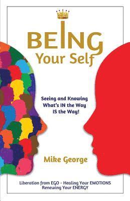 Being Your Self 1