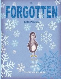 bokomslag The Forgotten Little Penguin