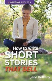 bokomslag How to Write Short Stories That Sell