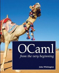 bokomslag OCaml from the Very Beginning