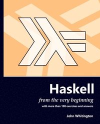 bokomslag Haskell from the Very Beginning