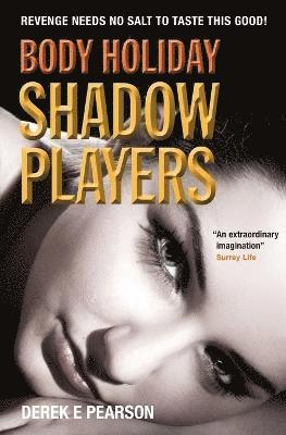 bokomslag Body Holiday - Shadow Players