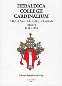 bokomslag Heraldica Collegii Cardinalium, Volume 1