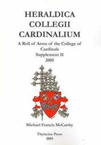 bokomslag Heraldica Collegii Cardinalium, supplement II (for the consistory of 2003): 2005
